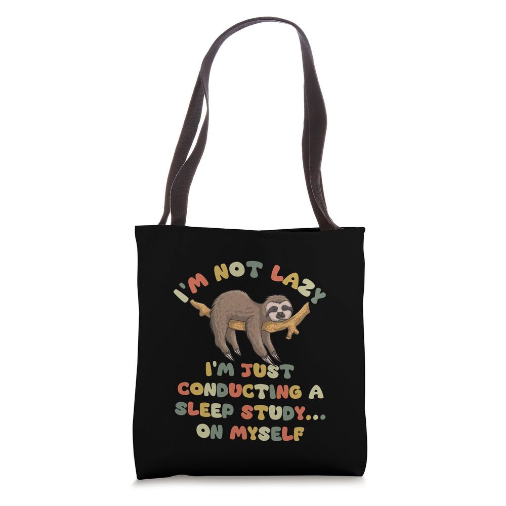 Funny Sloth Lover I´M Not Lazy Tote Bag :P